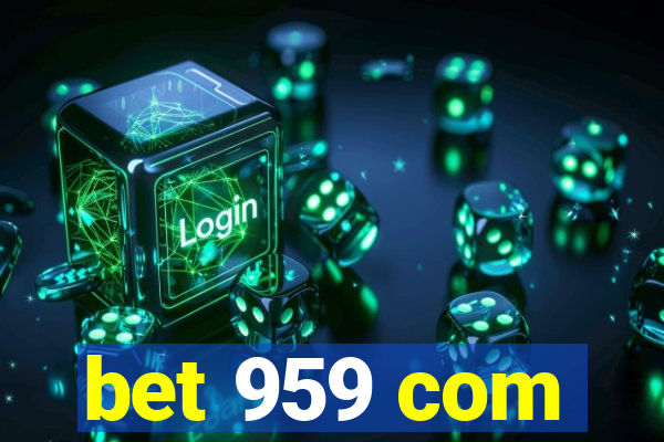 bet 959 com